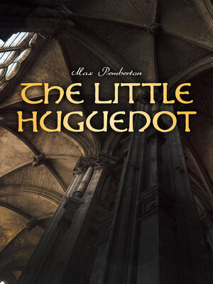 cover image of The Little Huguenot
